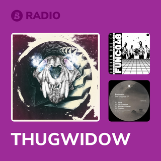 THUGWIDOW Radio