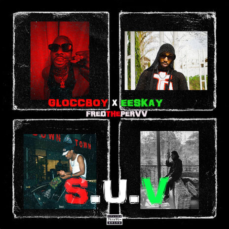 S.U.V. (Gloccs and Roses) ft. Eeskay & Fredthepervv cover art