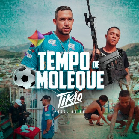 Tempo de Moleque