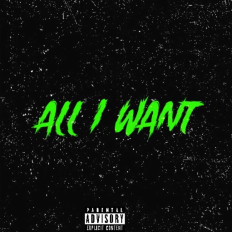All I Want