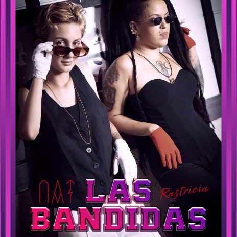 Las Bandidas ft. NATALIA DE SOUZA GUILHERME cover art