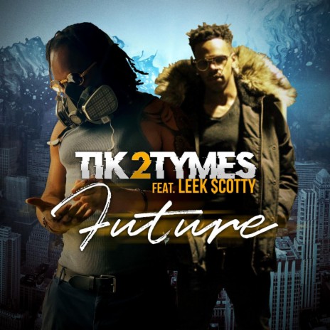 Future ft. Leek $cotty