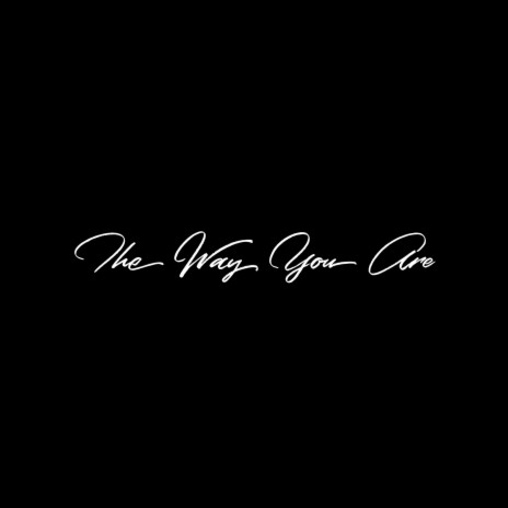 The Way You Are cover art