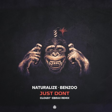 Just Dont (Cloud7, Ebrax Remix) ft. Benzoo cover art