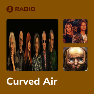 Curved Air Radio