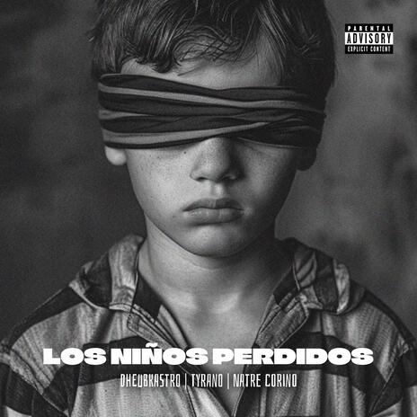 Los Niños Perdidos ft. Dheubkastro & Tyrano cover art