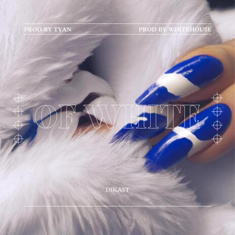 OF white ft. Whitehouse & tyan xl