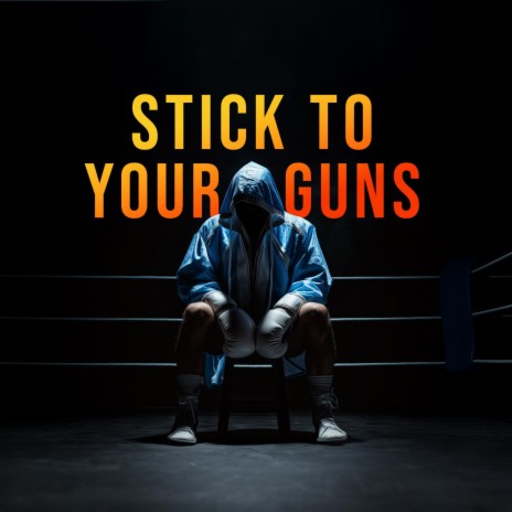 Stick to your Guns cover art