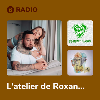 L'atelier de Roxane Radio