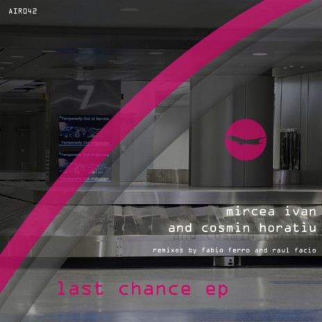 Last Chance (Original Mix) ft. Cosmin Horatiu cover art