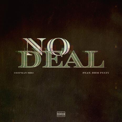 No Deal ft. BHM Peezy cover art