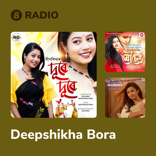 Deepshikha Bora Radio