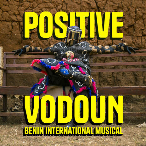 Positive Vodoun ft. YEWHE YETON