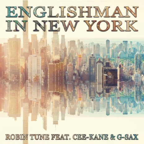Englishman in New York (Radio Mix) ft. Cee-Kane & G-Sax cover art