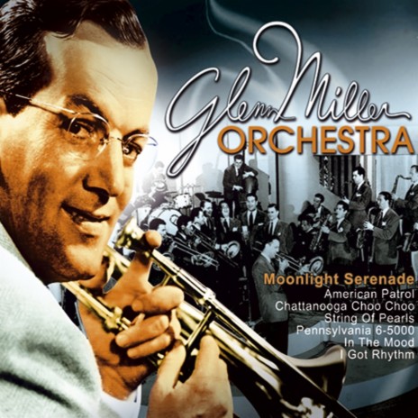 Chattanooga Choo Choo ft. Glenn Miller Orchestra cover art