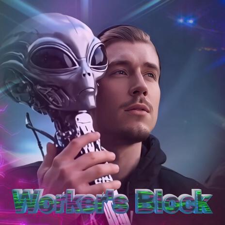 Worker's Block (Psykovsky Remix) ft. Psykovsky cover art