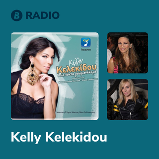 Kelly Kelekidou Radio