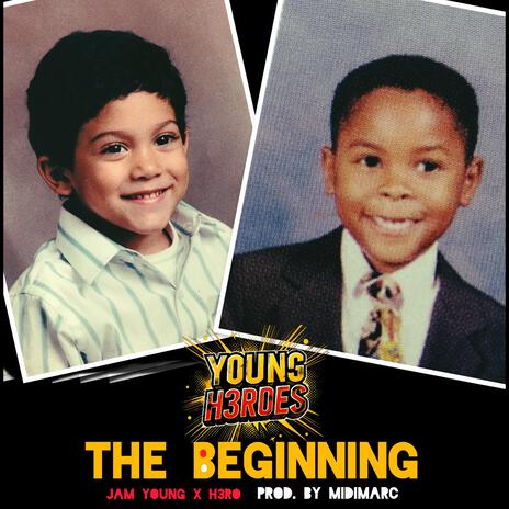 The Beginning ft. Jam Young & H3RO
