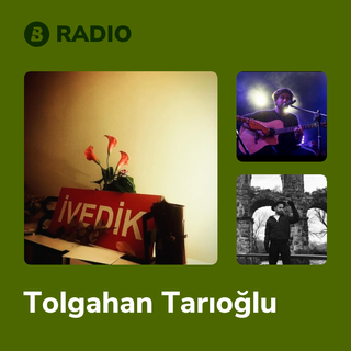 Tolgahan Tarıoğlu Radio