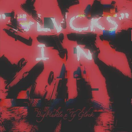 Glvcks In ft. Ty Glvck