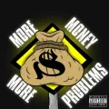 More Money More Problems