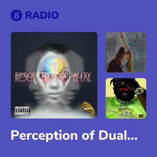 Perception of Duality Radio