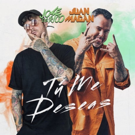 Tú Me Deseas ft. Juan Magán cover art