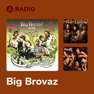 Big Brovaz Radio