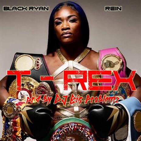 T-Rex ft. REIN cover art