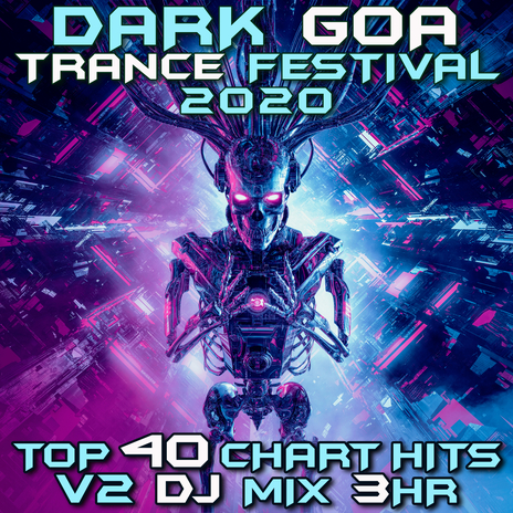Configure Your Trip (Dark Goa Trance Festival 2020 DJ Mixed) cover art