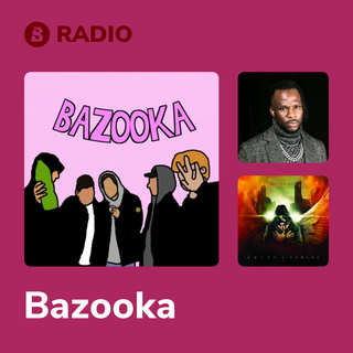 Bazooka Radio
