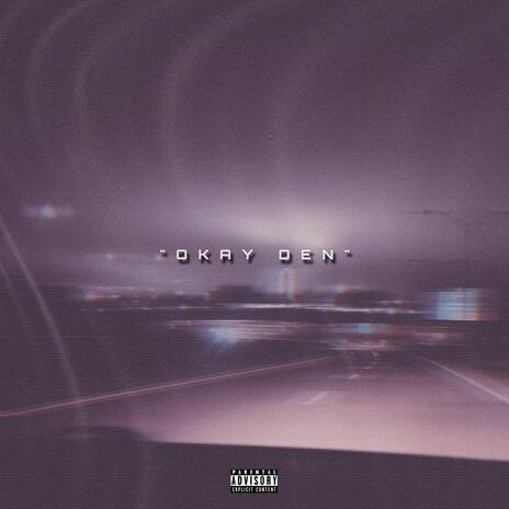 OKAY DEN cover art