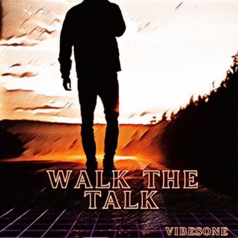 Walking the Talk ft. LJett