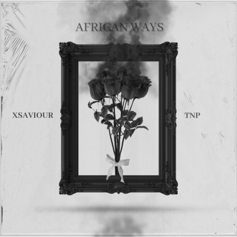African Ways ft. TNP cover art