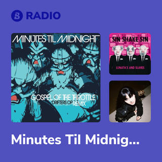 Minutes Til Midnight Radio