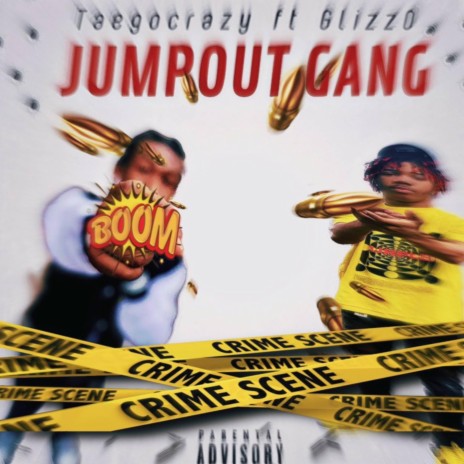 Jump out gang ft. Glizz0