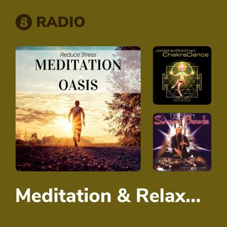 Meditation & Relax Radio