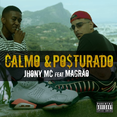 Calmo & Po$Turado ft. Magrão