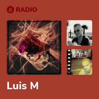 Luis M Radio