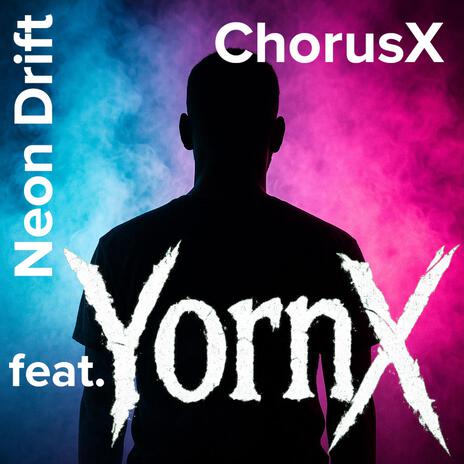 Neon Drift ft. YornX cover art
