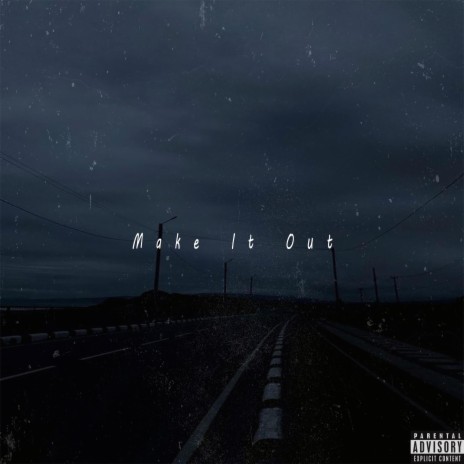 Make It Out cover art