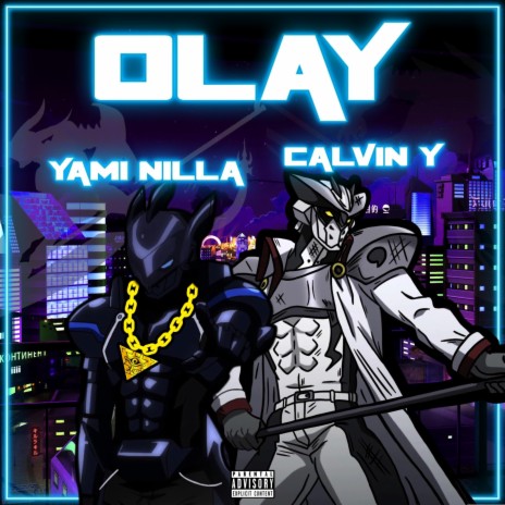 Olay ft. Yami Nilla