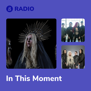 In This Moment Radio