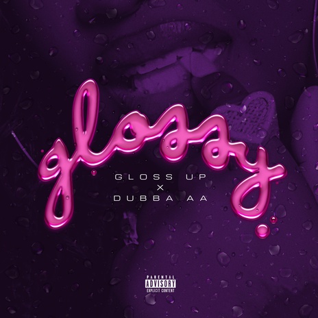 Glossy ft. Dubba-AA