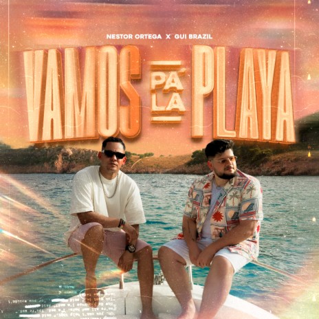 VAMOS PÁ LA PLAYA ft. Gui Brazil