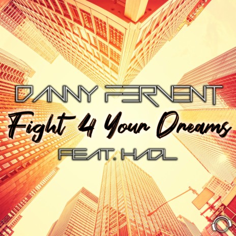 Fight 4 Your Dreams (Van Cosmic Remix Edit) ft. Hadl