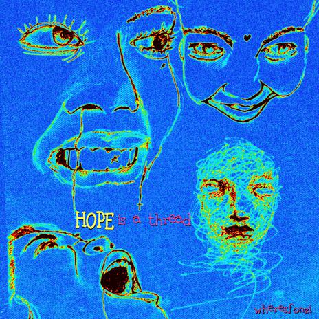 HOPE IS A THREAD cover art