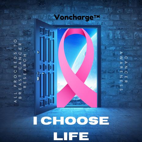 I Choose LIFE