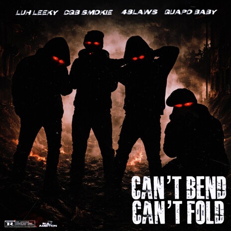 Can't Bend Can't Fold ft. Luh Leeky cover art
