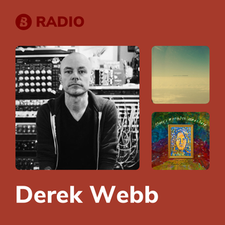 Derek Webb Radio